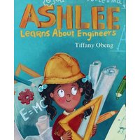 Ashlee Learns about Engineers: Career Book for Kids (STEM Children's Book) (Career Books for Kids) - Ashlee Learns about Engineers: Career Book for Kids (STEM Children's Book) (Career Books for Kids) - jetzt bei oelder-buchhandlung.de kaufen