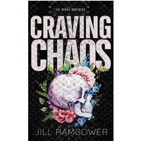 Craving Chaos: Special Print Edition: A Rivals to Lovers, Stranded Together, Mafia Romance (The Byrne Brothers) - Craving Chaos: Special Print Edition: A Rivals to Lovers, Stranded Together, Mafia Romance (The Byrne Brothers) - jetzt bei oelder-buchhandlung.de kaufen