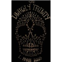 The Unholy Trinity - The Unholy Trinity - jetzt bei oelder-buchhandlung.de kaufen