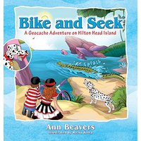 Bike and Seek: A Geocache Adventure on Hilton Head Island - Bike and Seek: A Geocache Adventure on Hilton Head Island - jetzt bei oelder-buchhandlung.de kaufen