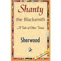 Shanty the Blacksmith