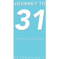 Journey to 31: A Road to Discovery - Journey to 31: A Road to Discovery - jetzt bei oelder-buchhandlung.de kaufen