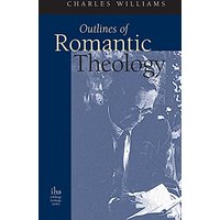 Outlines of Romantic Theology - Outlines of Romantic Theology - jetzt bei oelder-buchhandlung.de kaufen