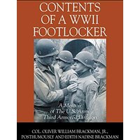 Contents of a WWII Footlocker: A Memoir of The U.S. Army Third Armored Division - Contents of a WWII Footlocker: A Memoir of The U.S. Army Third Armored Division - jetzt bei oelder-buchhandlung.de kaufen
