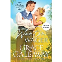 Her Wanton Wager (Large Print): A Steamy Enemies to Lovers Regency Romance (Mayhem in Mayfair: Large Print) - Her Wanton Wager (Large Print): A Steamy Enemies to Lovers Regency Romance (Mayhem in Mayfair: Large Print) - jetzt bei oelder-buchhandlung.de kaufen