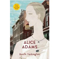 Alice Adams (Warbler Classics Annotated Edition) - Alice Adams (Warbler Classics Annotated Edition) - jetzt bei oelder-buchhandlung.de kaufen