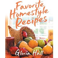 Favorite Homestyle Recipes - Favorite Homestyle Recipes - jetzt bei oelder-buchhandlung.de kaufen