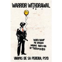 Warrior Withdrawal: When BAMF No Longer Means Bad*$$ M^ther#u@!er - Warrior Withdrawal: When BAMF No Longer Means Bad*$$ M^ther#u@!er - jetzt bei oelder-buchhandlung.de kaufen