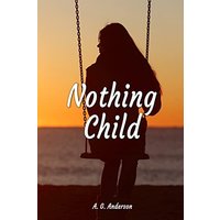 Nothing Child - Nothing Child - jetzt bei oelder-buchhandlung.de kaufen