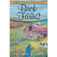 Back on the Farm2: Stories from the Promised Land - Back on the Farm2: Stories from the Promised Land - jetzt bei oelder-buchhandlung.de kaufen