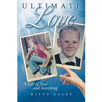 Ultimate Love: A Love of Life and Searching - Ultimate Love: A Love of Life and Searching - jetzt bei oelder-buchhandlung.de kaufen