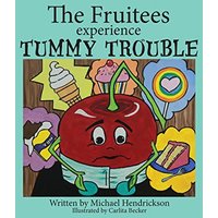 The Fruitees Experience Tummy Trouble - The Fruitees Experience Tummy Trouble - jetzt bei oelder-buchhandlung.de kaufen