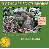 Sloths Are So Stubborn! - Sloths Are So Stubborn! - jetzt bei oelder-buchhandlung.de kaufen