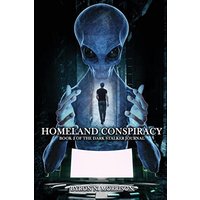 HOMELAND CONSPIRACY: BOOK 2 OF THE DARK STALKER JOURNALS - HOMELAND CONSPIRACY: BOOK 2 OF THE DARK STALKER JOURNALS - jetzt bei oelder-buchhandlung.de kaufen