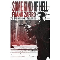 Some Kind of Hell - Some Kind of Hell - jetzt bei oelder-buchhandlung.de kaufen