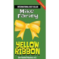 Yellow Ribbon: Dev Haskell Private Investigator Book 11, Second Edition - Yellow Ribbon: Dev Haskell Private Investigator Book 11, Second Edition - jetzt bei oelder-buchhandlung.de kaufen