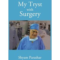My Tryst with Surgery - My Tryst with Surgery - jetzt bei oelder-buchhandlung.de kaufen