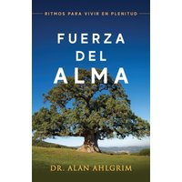Fuerza Del Alma: Ritmos Para Vivier en Plenitud - Fuerza Del Alma: Ritmos Para Vivier en Plenitud - jetzt bei oelder-buchhandlung.de kaufen