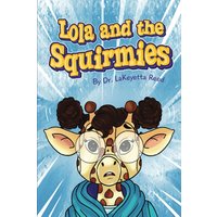 Lola and the Squirmies - Lola and the Squirmies - jetzt bei oelder-buchhandlung.de kaufen
