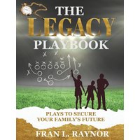 The Legacy Playbook - The Legacy Playbook - jetzt bei oelder-buchhandlung.de kaufen