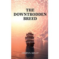 The Downtrodden Breed - The Downtrodden Breed - jetzt bei oelder-buchhandlung.de kaufen