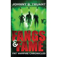 Fangs and Fame: Book 4 of The Vampire Maurice (Fat Vampire, Band 10) - Fangs and Fame: Book 4 of The Vampire Maurice (Fat Vampire, Band 10) - jetzt bei oelder-buchhandlung.de kaufen