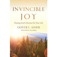 Invincible Joy: Chasing God's Dreams For Your Life - Invincible Joy: Chasing God's Dreams For Your Life - jetzt bei oelder-buchhandlung.de kaufen