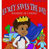 El'rey Saves The Day: Sharing is Caring - El'rey Saves The Day: Sharing is Caring - jetzt bei oelder-buchhandlung.de kaufen