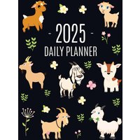 Goat Planner 2025: Daily Organizer: January-December (12 Months) | Beautiful Agenda with Cute Farm Animals - Goat Planner 2025: Daily Organizer: January-December (12 Months) | Beautiful Agenda with Cute Farm Animals - jetzt bei oelder-buchhandlung.de kaufen