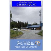 Alaka State Troopers: Geezer Squad - Alaka State Troopers: Geezer Squad - jetzt bei oelder-buchhandlung.de kaufen