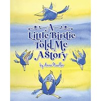 A Little Birdie Told Me A Story: Whimsical tale in verse. (My Animal Friends, Band 1) - A Little Birdie Told Me A Story: Whimsical tale in verse. (My Animal Friends, Band 1) - jetzt bei oelder-buchhandlung.de kaufen