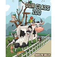 Our Class Zoo - Our Class Zoo - jetzt bei oelder-buchhandlung.de kaufen