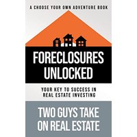Foreclosures Unlocked: Your Key to Success in Real Estate Investing - Foreclosures Unlocked: Your Key to Success in Real Estate Investing - jetzt bei oelder-buchhandlung.de kaufen