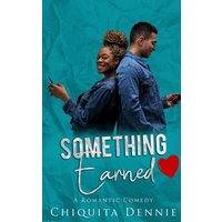 Something Earned: A Friends To Lovers WorkPlace Romantic Comedy (Something Series, Band 2) - Something Earned: A Friends To Lovers WorkPlace Romantic Comedy (Something Series, Band 2) - jetzt bei oelder-buchhandlung.de kaufen