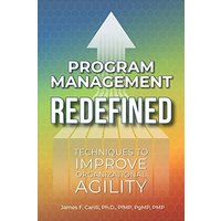 Project Management Redefined: Techniques to Improve Organizational Agility - Project Management Redefined: Techniques to Improve Organizational Agility - jetzt bei oelder-buchhandlung.de kaufen