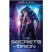 The Secrets of Orion - The Secrets of Orion - jetzt bei oelder-buchhandlung.de kaufen
