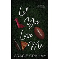 Let You Love Me (Boys of Riverside) - Let You Love Me (Boys of Riverside) - jetzt bei oelder-buchhandlung.de kaufen