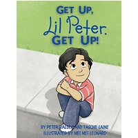 GET UP, Lil Peter. GET UP! - GET UP, Lil Peter. GET UP! - jetzt bei oelder-buchhandlung.de kaufen