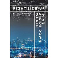 Right-Side-Up in an Upside-Down World - Right-Side-Up in an Upside-Down World - jetzt bei oelder-buchhandlung.de kaufen
