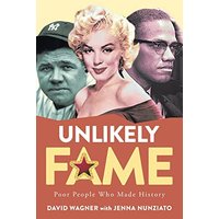 Unlikely Fame: Poor People Who Made History: Poor People Who Made : Poor People - Unlikely Fame: Poor People Who Made History: Poor People Who Made : Poor People - jetzt bei oelder-buchhandlung.de kaufen