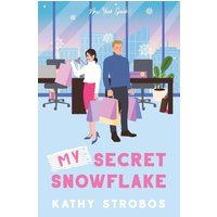 My Secret Snowflake (New York Spark, Band 3) - My Secret Snowflake (New York Spark, Band 3) - jetzt bei oelder-buchhandlung.de kaufen