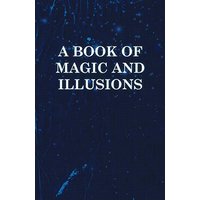 A Book of Magic and Illusions