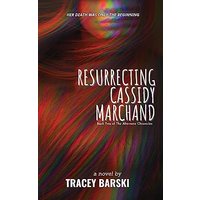 Resurrecting Cassidy Marchand - Resurrecting Cassidy Marchand - jetzt bei oelder-buchhandlung.de kaufen