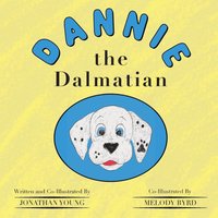 Dannie the Dalmatian - Dannie the Dalmatian - jetzt bei oelder-buchhandlung.de kaufen