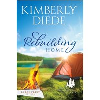 Rebuilding Home: Large Print (Gift of Whispering Pines-Large Print) - Rebuilding Home: Large Print (Gift of Whispering Pines-Large Print) - jetzt bei oelder-buchhandlung.de kaufen