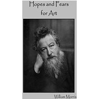 Hopes and Fears for Art