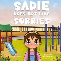 Sadie Does Not Like Sorries - Sadie Does Not Like Sorries - jetzt bei oelder-buchhandlung.de kaufen