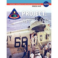 Apollo 8: The Official NASA Press Kit