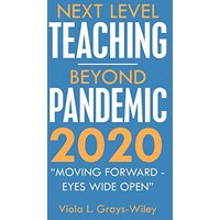 Next Level Teaching-Beyond Pandemic 2020: Moving Forward - Eyes Wide Open - Next Level Teaching-Beyond Pandemic 2020: Moving Forward - Eyes Wide Open - jetzt bei oelder-buchhandlung.de kaufen