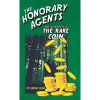The Honorary Agents and the Mystery of the Rare Coin - The Honorary Agents and the Mystery of the Rare Coin - jetzt bei oelder-buchhandlung.de kaufen